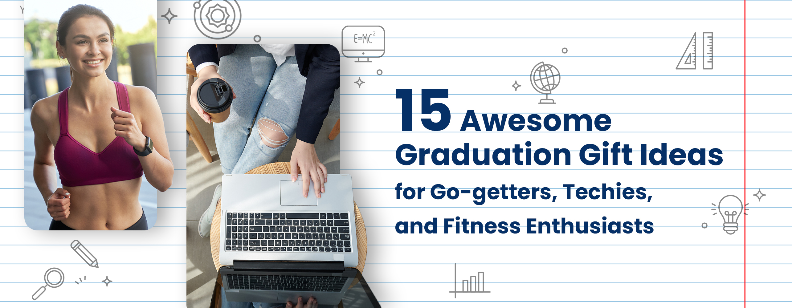 15 Awesome Graduation Gift Ideas for Go-getters, Techies, and Fitness Enthusiasts