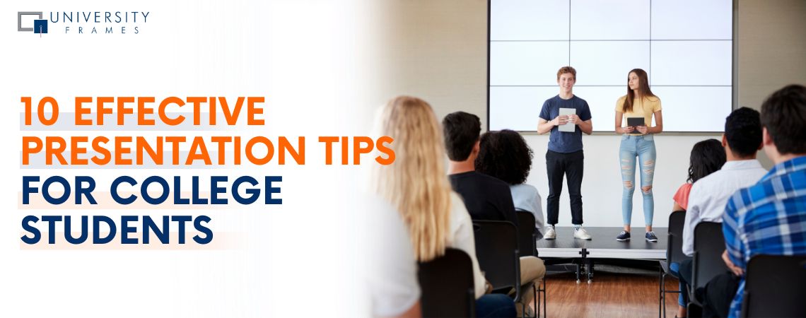 10 Effective Class Presentation Tips for College Students
