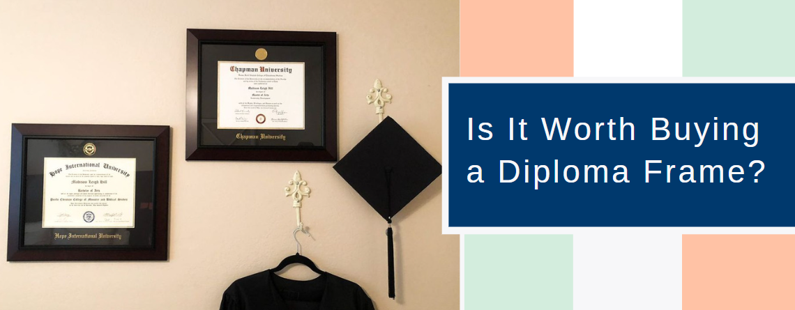 Is It Worth Buying a Diploma Frame?