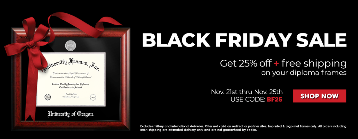 Our Black Friday Sale Is Here! Get 25% OFF on Diploma and Logo Mat Frames at University Frames!