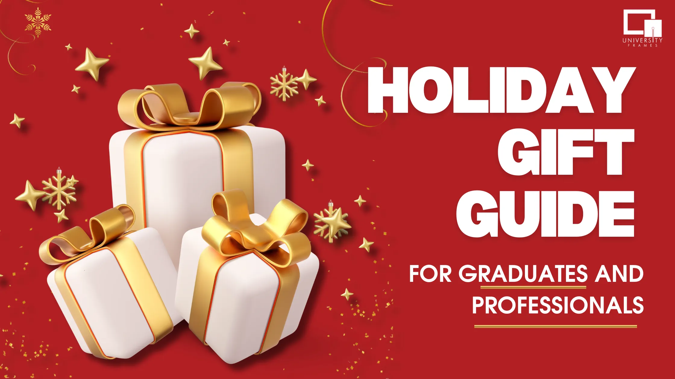 The Ultimate Holiday Gift Guide for Graduates and Professionals