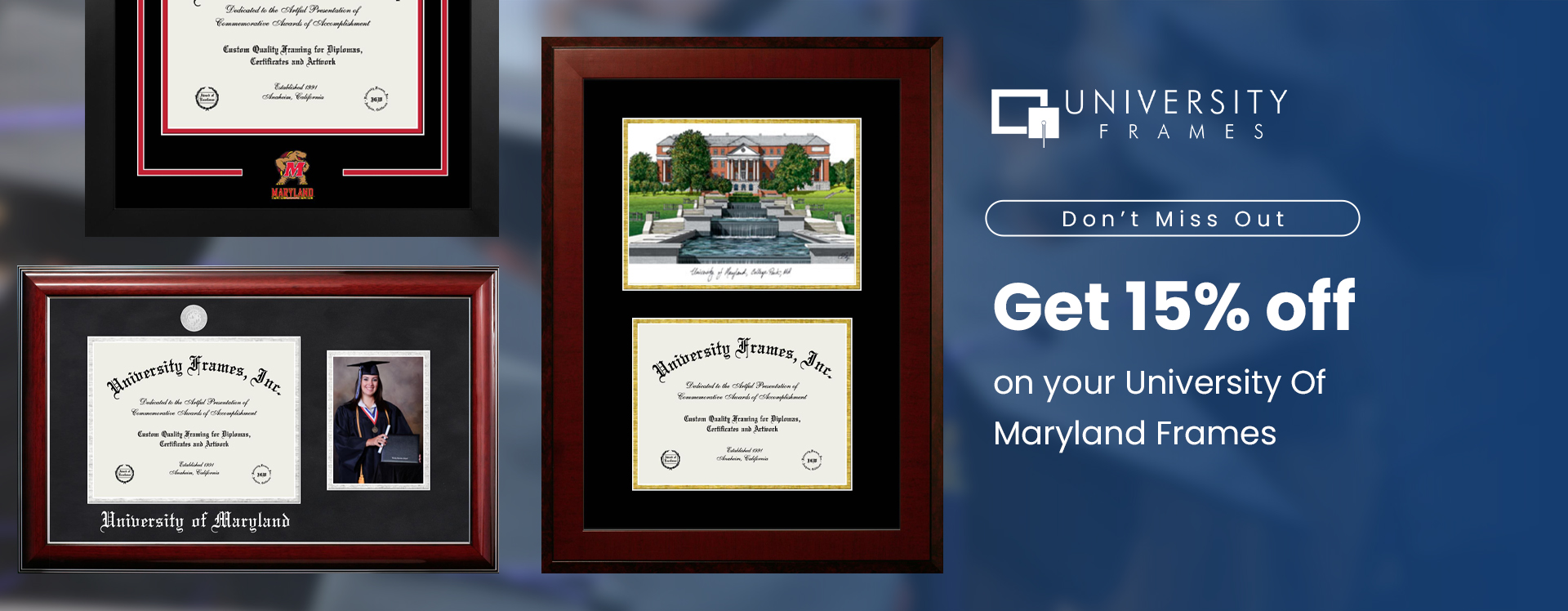 Get 15% off on your University Of Maryland Diploma Frames