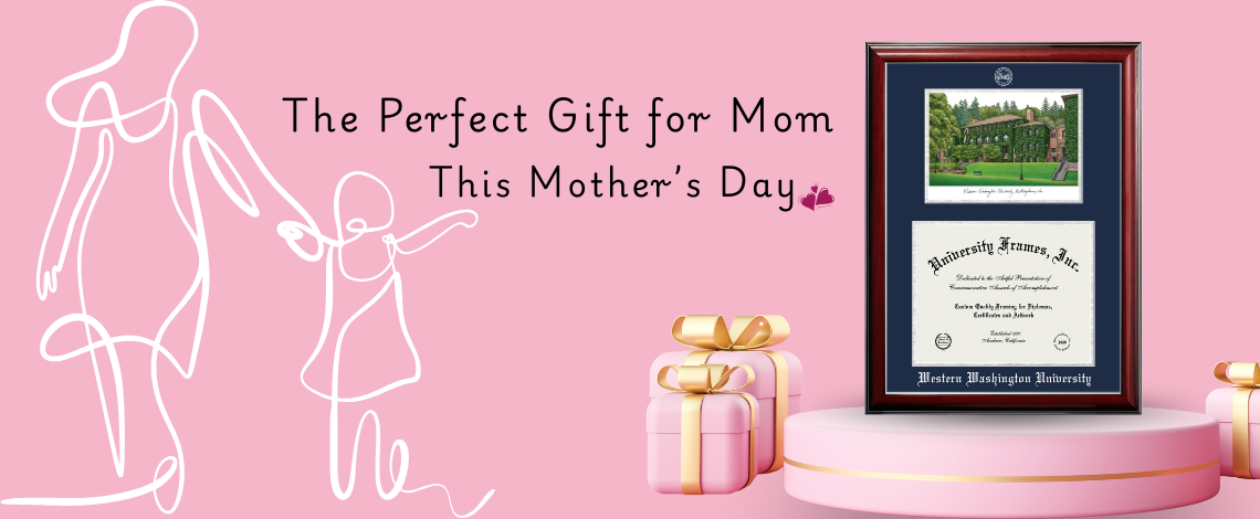 Why a Diploma Frame is the Perfect Gift for Mom This Mother’s Day