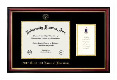 2017 Great 100 Nurse of Louisiana Diploma with Announcement Frame in Petite Mahogany with Gold Trim with Black & Gold Mats for DOCUMENT: 8 1/2"H X 11"W  ,  7"H X 4"W  