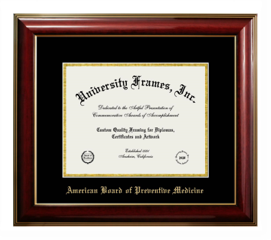 American Board of Preventive Medicine Diploma Frame in Classic Mahogany with Gold Trim with Black & Gold Mats for DOCUMENT: 8 1/2"H X 11"W  