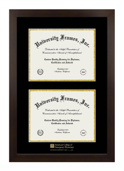 American College of Emergency Physicians Double Degree (Stacked) Frame in Manhattan Espresso with Black & Gold Mats for DOCUMENT: 8 1/2"H X 11"W  , DOCUMENT: 8 1/2"H X 11"W  