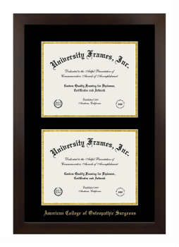 American College of Osteopathic Surgeons Double Degree (Stacked) Frame in Manhattan Espresso with Black & Gold Mats for DOCUMENT: 8 1/2"H X 11"W  , DOCUMENT: 8 1/2"H X 11"W  