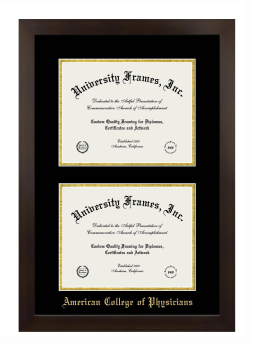 American College of Physicians Double Degree (Stacked) Frame in Manhattan Espresso with Black & Gold Mats for document: 8 1/2"h x 11"w  , document: 8 1/2"h x 11"w  