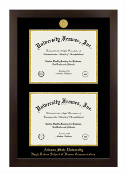 Arizona State University Hugh Downs School of Human Communication Double Degree (Stacked) Frame in Manhattan Espresso with Black & Gold Mats for DOCUMENT: 8 1/2"H X 11"W  , DOCUMENT: 8 1/2"H X 11"W  