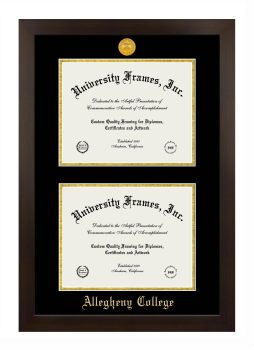 Allegheny College Double Degree (Stacked) Frame in Manhattan Espresso with Black & Gold Mats for DOCUMENT: 8 1/2"H X 11"W  , DOCUMENT: 8 1/2"H X 11"W  