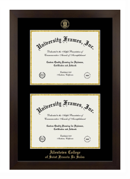 Allentown College of Saint Francis De Sales Double Degree (Stacked) Frame in Manhattan Espresso with Black & Gold Mats for DOCUMENT: 8 1/2"H X 11"W  , DOCUMENT: 8 1/2"H X 11"W  