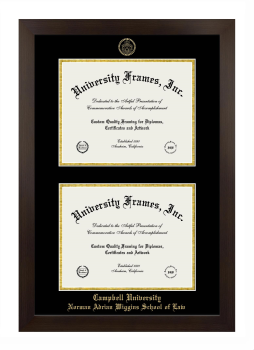 Campbell University Norman Adrian Wiggins School of Law Double Degree (Stacked) Frame in Manhattan Espresso with Black & Gold Mats for document: 8 1/2"h x 11"w  , document: 8 1/2"h x 11"w  