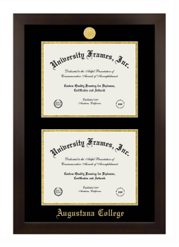 Augustana College (Rock Island, IL) Double Degree (Stacked) Frame in Manhattan Espresso with Black & Gold Mats for document: 8 1/2"h x 11"w  , document: 8 1/2"h x 11"w  