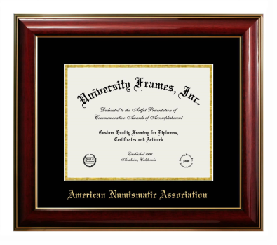 American Numismatic Association Diploma Frame in Classic Mahogany with Gold Trim with Black & Gold Mats for DOCUMENT: 8 1/2"H X 11"W  