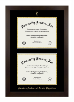 American Academy of Family Physicians Double Degree (Stacked) Frame in Manhattan Espresso with Black & Gold Mats for DOCUMENT: 8 1/2"H X 11"W  , DOCUMENT: 8 1/2"H X 11"W  