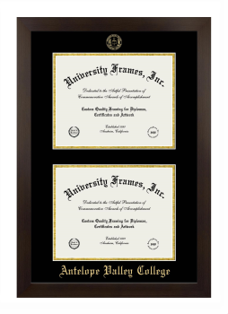 Antelope Valley College Double Degree (Stacked) Frame in Manhattan Espresso with Black & Gold Mats for DOCUMENT: 8 1/2"H X 11"W  , DOCUMENT: 8 1/2"H X 11"W  