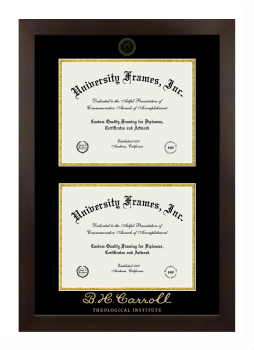 B.H. Carroll Theological Institute Double Degree (Stacked) Frame in Manhattan Espresso with Black & Gold Mats for document: 8 1/2"h x 11"w  , document: 8 1/2"h x 11"w  