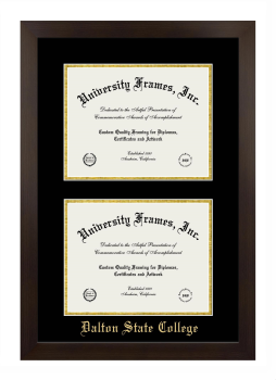Dalton State College Double Degree (Stacked) Frame in Manhattan Espresso with Black & Gold Mats for document: 8 1/2"h x 11"w  , document: 8 1/2"h x 11"w  