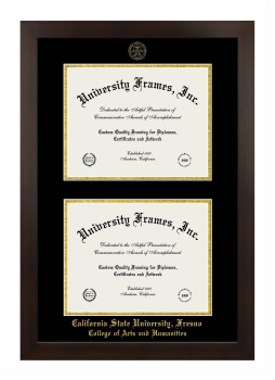 California State University, Fresno College of Arts and Humanities Double Degree (Stacked) Frame in Manhattan Espresso with Black & Gold Mats for document: 8 1/2"h x 11"w  , document: 8 1/2"h x 11"w  