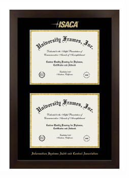 Information Systems Audit and Control Association Double Degree (Stacked) Frame in Manhattan Espresso with Black & Gold Mats for document: 8 1/2"h x 11"w  , document: 8 1/2"h x 11"w  