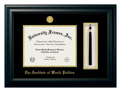 Institute of World Politics Diploma with Tassel Box Frame in Satin Black with Black & Gold Mats for DOCUMENT: 8 1/2"H X 11"W  
