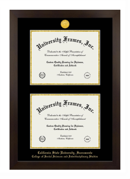 California State University, Sacramento College of Social Sciences and Interdisciplinary Studies Double Degree (Stacked) Frame in Manhattan Espresso with Black & Gold Mats for document: 8 1/2"h x 11"w  , document: 8 1/2"h x 11"w  