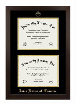 Iowa Board of Medicine Double Degree (Stacked) Frame in Manhattan Espresso with Black & Gold Mats for document: 8 1/2"h x 11"w  , document: 8 1/2"h x 11"w  