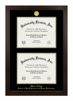 Ithaca College School of Health Sciences and Human Performance Double Degree (Stacked) Frame in Manhattan Espresso with Black & Gold Mats for document: 8 1/2"h x 11"w  , document: 8 1/2"h x 11"w  
