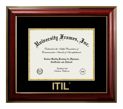 ITIL Diploma Frame in Classic Mahogany with Gold Trim with Black & Gold Mats for document: 8 1/2"h x 11"w  