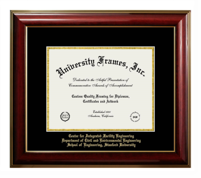 Center for Integrated Facility Engineering Department of Civil and Environmental Engineering School of Engineering, Stanford University Diploma Frame in Classic Mahogany with Gold Trim with Black & Gold Mats for DOCUMENT: 8 1/2"H X 11"W  