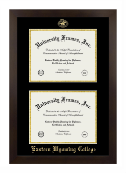 Eastern Wyoming College Double Degree (Stacked) Frame in Manhattan Espresso with Black & Gold Mats for document: 8 1/2"h x 11"w  , document: 8 1/2"h x 11"w  