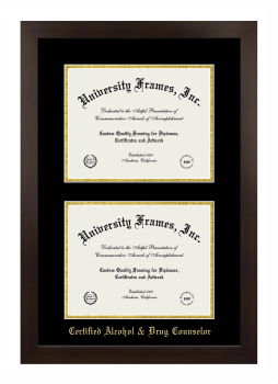 Certified Alcohol & Drug Counselor Double Degree (Stacked) Frame in Manhattan Espresso with Black & Gold Mats for document: 8 1/2"h x 11"w  , document: 8 1/2"h x 11"w  