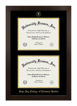 John Jay College of Criminal Justice Double Degree (Stacked) Frame in Manhattan Espresso with Black & Gold Mats for DOCUMENT: 8 1/2"H X 11"W  , DOCUMENT: 8 1/2"H X 11"W  