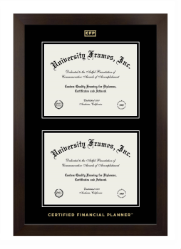 Certified Financial Planner Double Degree (Stacked) Frame in Manhattan Espresso with Black & Black Mats for DOCUMENT: 8 1/2"H X 11"W  , DOCUMENT: 8 1/2"H X 11"W  