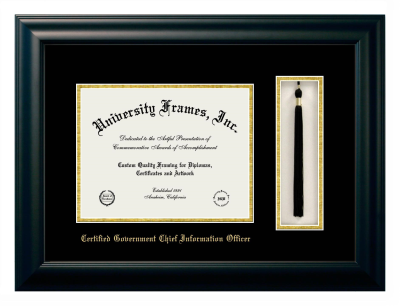 Certified Government Chief Information Officer Diploma with Tassel Box Frame in Satin Black with Black & Gold Mats for DOCUMENT: 8 1/2"H X 11"W  
