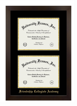Friendship Collegiate Academy Double Degree (Stacked) Frame in Manhattan Espresso with Black & Gold Mats for document: 8 1/2"h x 11"w  , document: 8 1/2"h x 11"w  