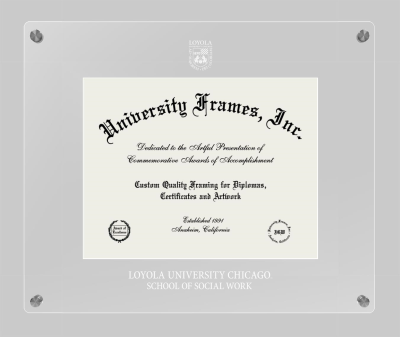 Loyola University Chicago School of Social Work Lucent Clear-over-Clear Frame in Lucent Clear Moulding with Lucent Clear Mat for DOCUMENT: 8 1/2"H X 11"W  