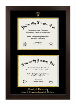 Marshall University Joan C. Edwards School of Medicine Double Degree (Stacked) Frame in Manhattan Espresso with Black & Gold Mats for document: 8 1/2"h x 11"w  , document: 8 1/2"h x 11"w  