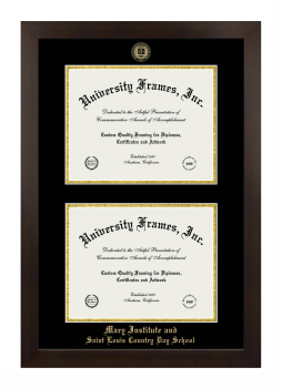 Mary Institute and Saint Louis Country Day School Double Degree (Stacked) Frame in Manhattan Espresso with Black & Gold Mats for document: 8 1/2"h x 11"w  , document: 8 1/2"h x 11"w  