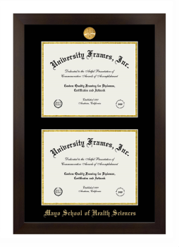 Mayo School of Health Sciences (former name) Double Degree (Stacked) Frame in Manhattan Espresso with Black & Gold Mats for document: 8 1/2"h x 11"w  , document: 8 1/2"h x 11"w  