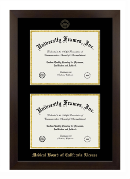 Medical Board of California License Double Degree (Stacked) Frame in Manhattan Espresso with Black & Gold Mats for DOCUMENT: 8 1/2"H X 11"W  , DOCUMENT: 8 1/2"H X 11"W  