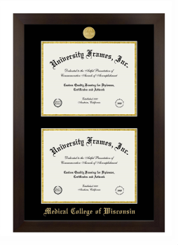 Medical College of Wisconsin Double Degree (Stacked) Frame in Manhattan Espresso with Black & Gold Mats for document: 8 1/2"h x 11"w  , document: 8 1/2"h x 11"w  