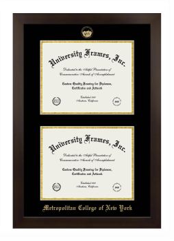 Metropolitan College of New York Double Degree (Stacked) Frame in Manhattan Espresso with Black & Gold Mats for document: 8 1/2"h x 11"w  , document: 8 1/2"h x 11"w  