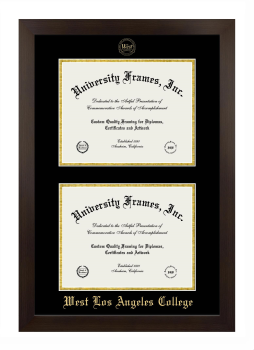 West Los Angeles College Double Degree (Stacked) Frame in Manhattan Espresso with Black & Gold Mats for document: 8 1/2"h x 11"w  , document: 8 1/2"h x 11"w  