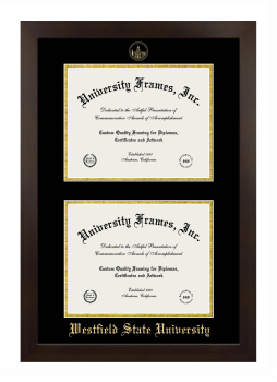 Westfield State University Double Degree (Stacked) Frame in Manhattan Espresso with Black & Gold Mats for document: 8 1/2"h x 11"w  , document: 8 1/2"h x 11"w  