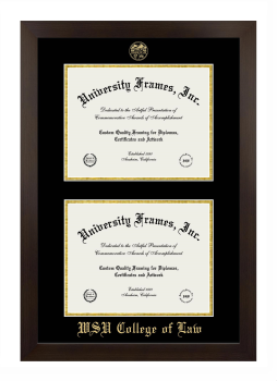 WSU College of Law Double Degree (Stacked) Frame in Manhattan Espresso with Black & Gold Mats for document: 8 1/2"h x 11"w  , document: 8 1/2"h x 11"w  