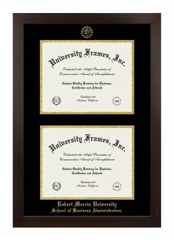 Robert Morris University (Chicago) School of Business Administration Double Degree (Stacked) Frame in Manhattan Espresso with Black & Gold Mats for document: 8 1/2"h x 11"w  , document: 8 1/2"h x 11"w  