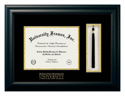 Rosalind Franklin University of Medicine and Science Diploma with Tassel Box Frame in Satin Black with Black & Gold Mats for DOCUMENT: 8 1/2"H X 11"W  