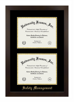 Safety Management Double Degree (Stacked) Frame in Manhattan Espresso with Black & Gold Mats for document: 8 1/2"h x 11"w  , document: 8 1/2"h x 11"w  