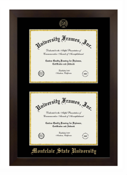 Montclair State University Double Degree (Stacked) Frame in Manhattan Espresso with Black & Gold Mats for document: 8 1/2"h x 11"w  , document: 8 1/2"h x 11"w  